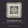 The Island of Lace: Drawn Threadwork on Saba in the Dutch Caribbean