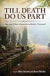 Till Death Do Us Part: American Ethnic Cemeteries as Borders Uncrossed