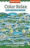 Color Relax Coloring Book: Perfectly Portable Pages (On-the-Go Coloring Book) (Design Originals) Extra-Thick High-Quality Perforated Pages; Convenient 5x8 Size is Perfect to Take Along Wherever You Go
