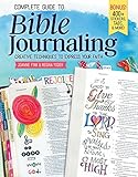 Complete Guide To Bible Journaling Creative Techniques To Express Your Faith