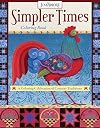 Simpler Times Coloring Book: A Coloring Celebration of Country Traditions (Design Originals) 30 Folk Art Designs of Birds, Roosters, Villages, Covered Bridges, Farms, Angels, and More, from Jim Shore