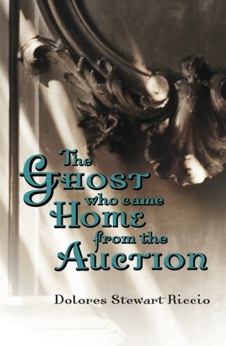 The Ghost Who Came Home From The Auction book cover