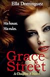 Grace Street (Chapter 8, #1)