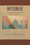 Watermark The truth beneath the surface