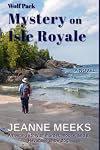 Wolf Pack: Mystery on Isle Royale (Backcountry Mysteries Book 2)