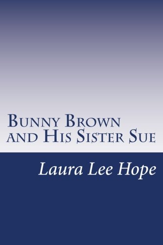 Bunny Brown and His Sister Sue book cover