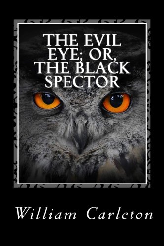 The Evil Eye; or, The Black Spector