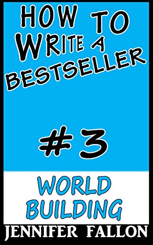 How to Write a Bestseller: World Building book cover