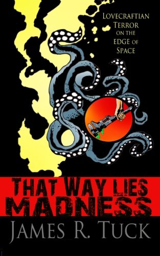 That Way Lies Madness