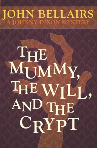 The Mummy, the Will, and the Crypt book cover