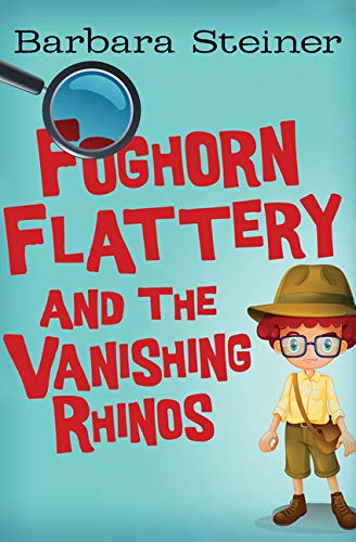 Cover of Foghorn Flattery and the Vanishing Rhinos