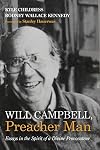 Will Campbell, Preacher Man: Essays in the Spirit of a Divine Provocateur