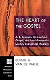 Heart of the Gospel, The