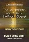 The composition and order of the fourth Gospel; Bultmann's literary theory