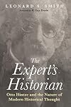 The expert's historian : Otto Hintze and the nature of modern historical thought