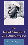 The political philosophy of Chief Obafemi Awolowo