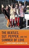 The Beatles, Sgt. Pepper, and the summer of love