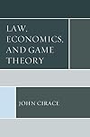 Law, economics, and game theory