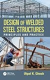 Design of Welded Steel Structures: Principles and Practice