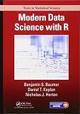 Modern Data Science With R Chapman Hallcrc Texts In Statistical Science