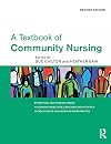 A Textbook of Community Nursing