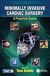 Minimally Invasive Cardiac Surgery: A Practical Guide