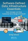 Softwaredefined Data Infrastructure Essentials Cloud Converged And Virtual Fundamental Server Storage Io Tradecraft