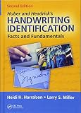 Huber And Headricks Handwriting Identification Facts And Fundamentals