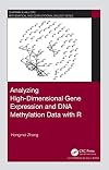 Analyzing High-Dimensional Gene Expression and DNA Methylation Data with R