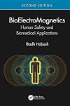 BioElectroMagnetics: Human Safety and Biomedical Applications