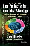Lean Production For Competitive Advantage A Comprehensive Guide To Lean Methodologies And Management Practices Second Edition
