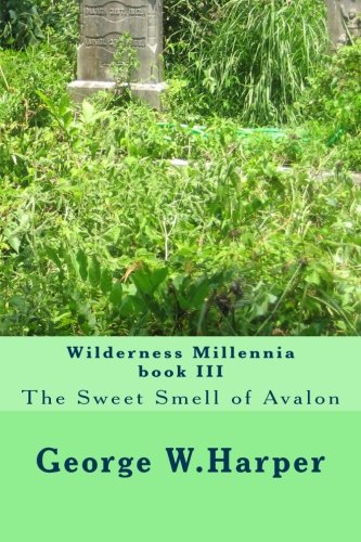 The Sweet Smell of Avalon