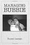 Managing Bubbie