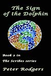 The Sign of the Dolphin: Book 2 of the Scribes Series