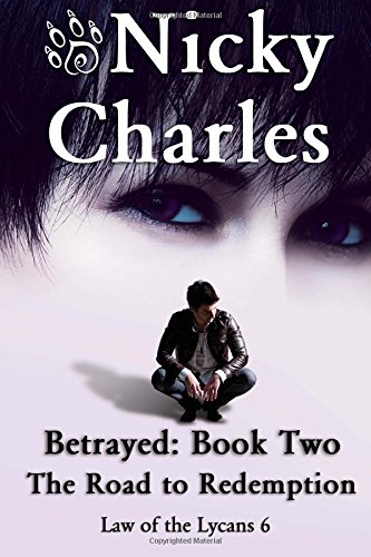 Betrayed: Book Two - The Road to Redemption book cover