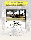 A Drive Through Time: Carriages, Horses, & History