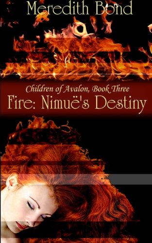 Fire: Nimuë's Destiny
