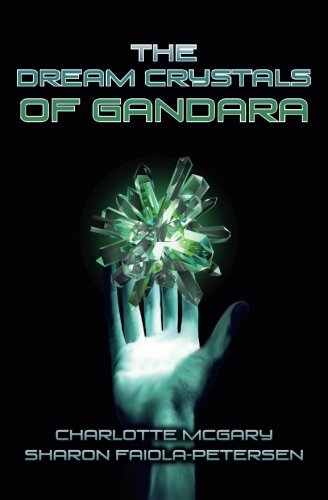 Cover of The Dream Crystals of Gandara