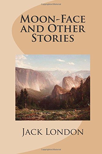 Moon-Face and Other Stories book cover
