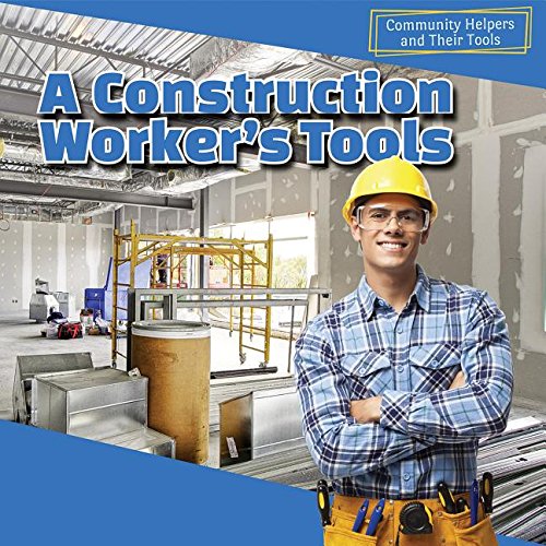 Cover of A construction worker's tools