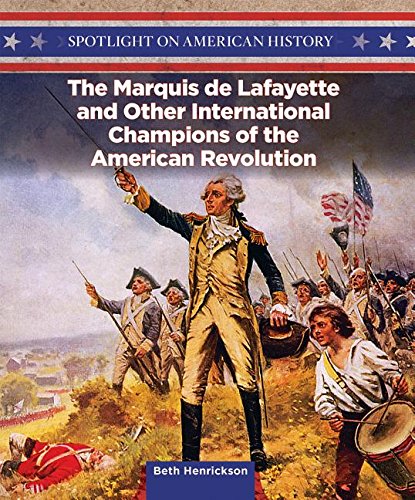 Cover of The Marquis de Lafayette and other international champions of the American Revolution