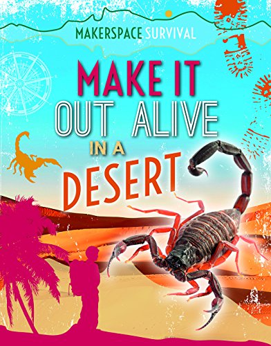 Cover of Make It Out Alive in a Desert