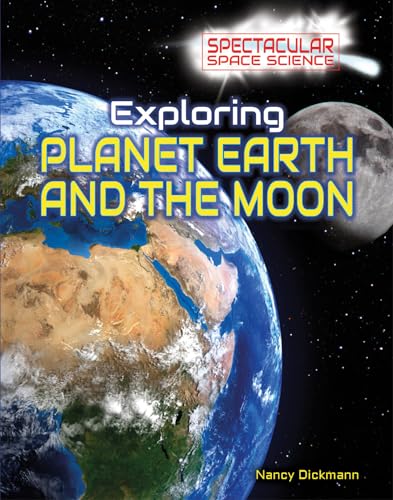 Cover of Exploring Planet Earth and the Moon