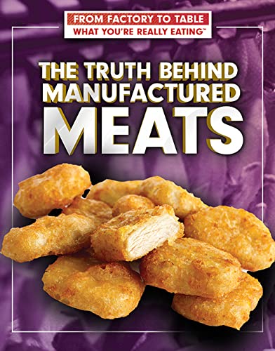 Cover of Truth Behind Manufactured Meats