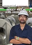 Careers In Sheet Metal And Ironwork Essential Careers
