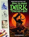 How to Draw Dark Fantasy Art (Creating Fantasy Art)