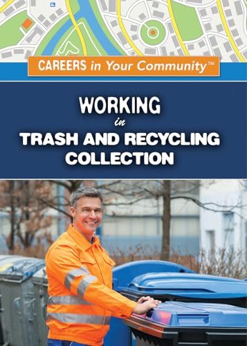 Cover of Working in Trash and Recycling Collection in Your Community