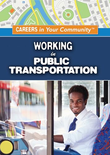 Cover of Working in Public Transportation in Your Community