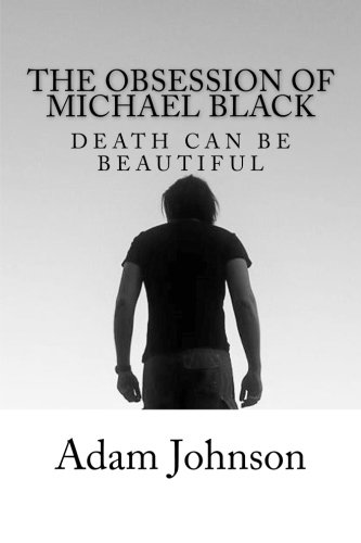 The Obsession of Michael Black