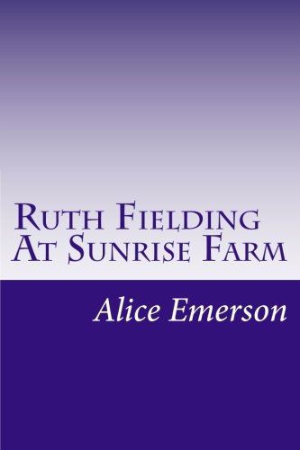 Ruth Fielding at Sunrise Farm book cover